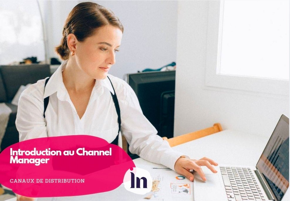 Introduction au Channel Manager